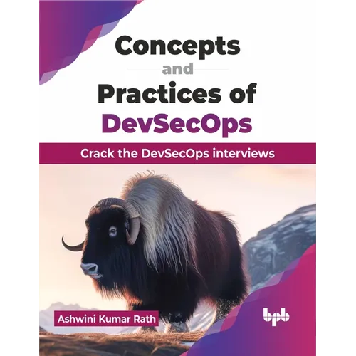 Concepts and Practices of DevSecOps: Crack the DevSecOps interviews (English Edition)