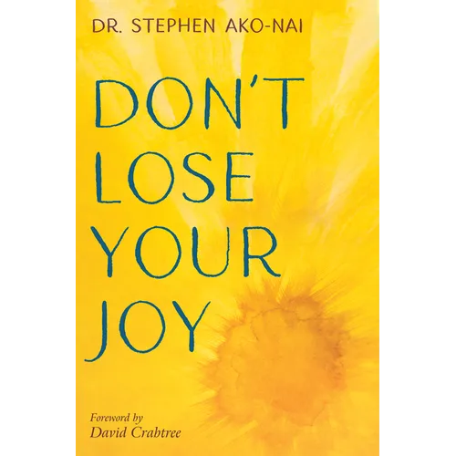 Don't Lose Your Joy