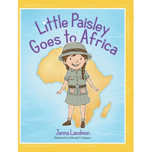 Little Paisley Goes to Africa