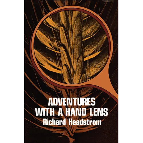 Adventures with a Hand Lens
