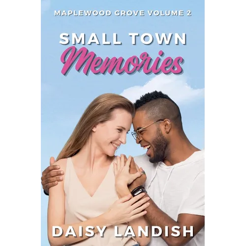 Small Town Memories