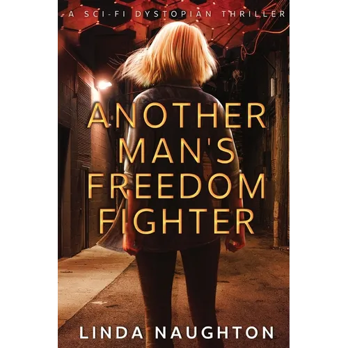 Another Man's Freedom Fighter - Paperback