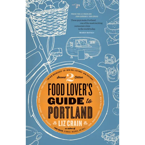 Food Lover's Guide to Portland: 2nd Edition