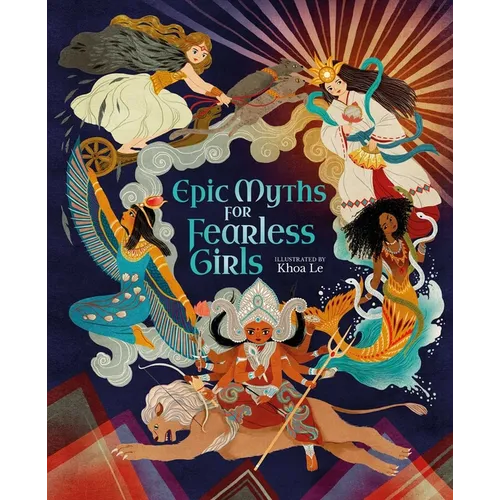 Epic Myths for Fearless Girls