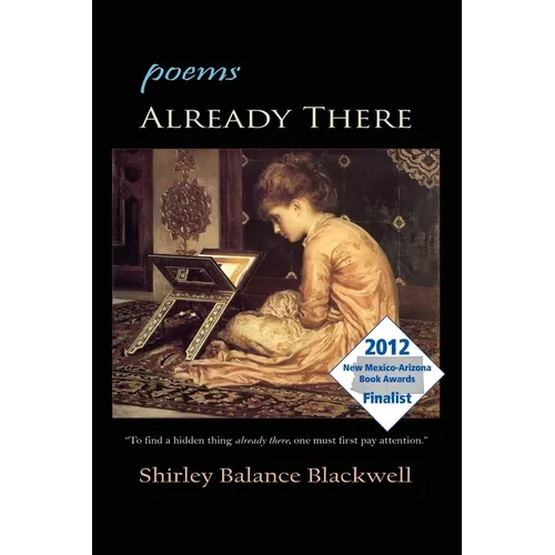 Already There: poems
