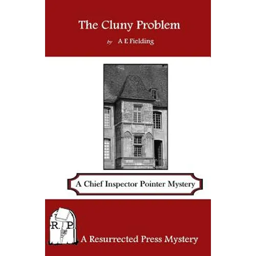The Cluny Problem: A Chief Inspector Pointer Mystery