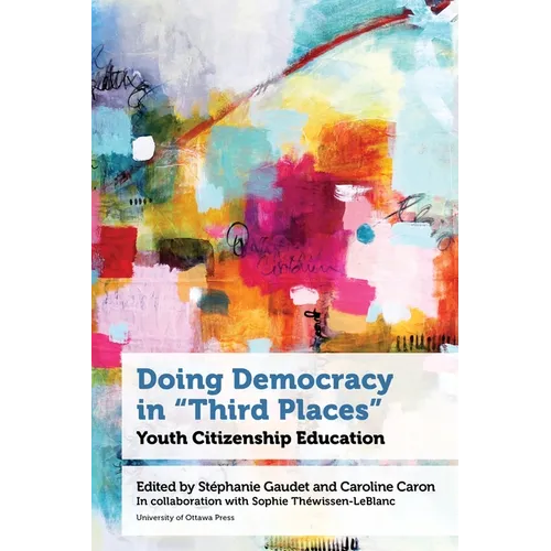 Doing Democracy in Third Places: Youth Citizenship Education