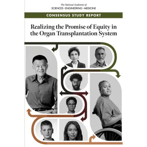 Realizing the Promise of Equity in the Organ Transplantation System
