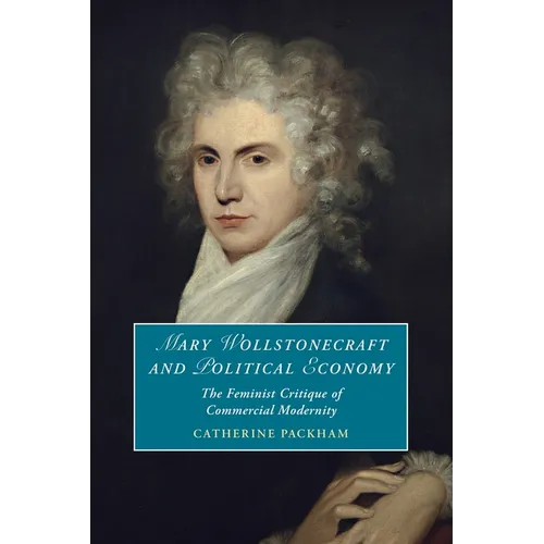 Mary Wollstonecraft and Political Economy