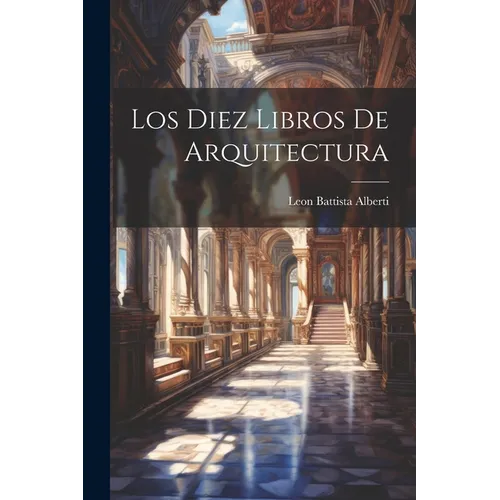 Los Diez Libros De Arquitectura