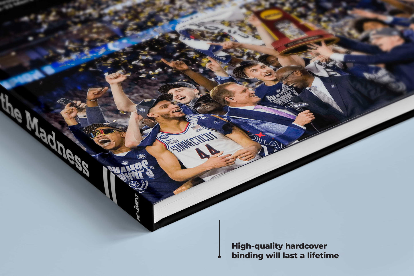 Embrace the Madness: A Journey Through UConn’s Championship Run and the Unforgettable Moments of the 2022-23 Men's College Basketball Season Book