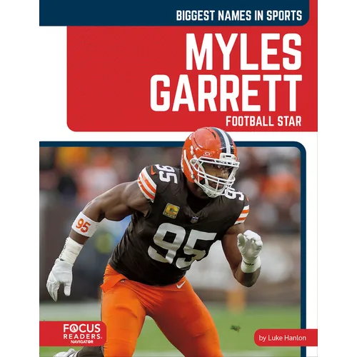 Myles Garrett: Football Star