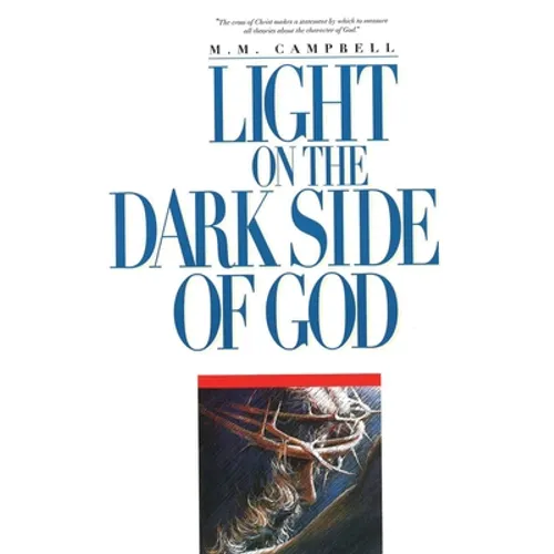 Light On the Dark Side of God