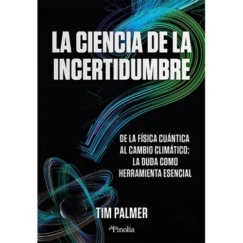 Ciencia de la Incertidumbre, La