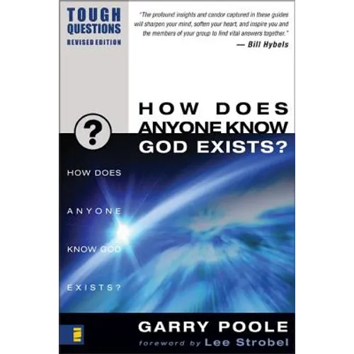 How Does Anyone Know God Exists?