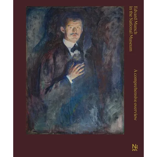 Edvard Munch in the National Museum: A Comprehensive Overview