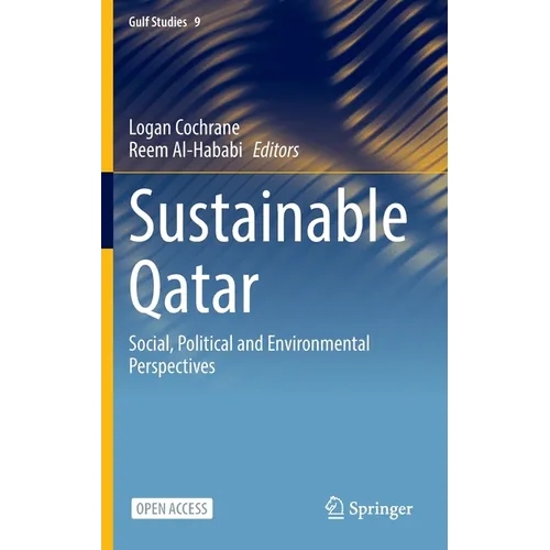 Sustainable Qatar: Social, Political and Environmental Perspectives