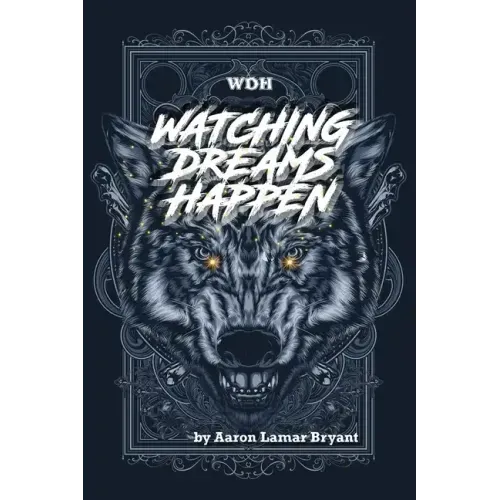Watching Dreams Happen
