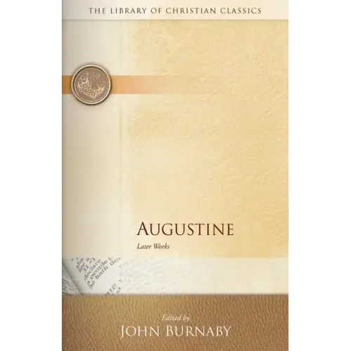 Augustine: Later Works