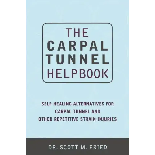 The Carpal Tunnel Helpbook