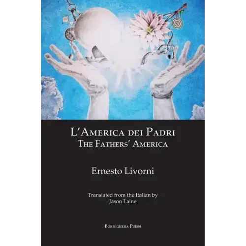 L'America dei Padri / The Fathers' America