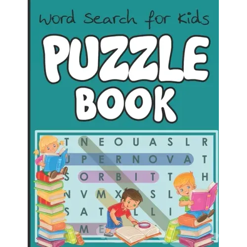 Word Search for Kids - Puzzle Book: English Educational Word Search Puzzles. Child Brain Exercise Book!