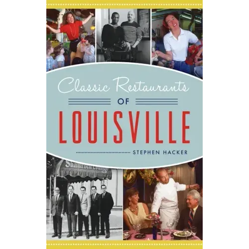 Classic Restaurants of Louisville