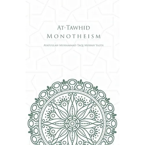 At-Tawhid or Monotheism