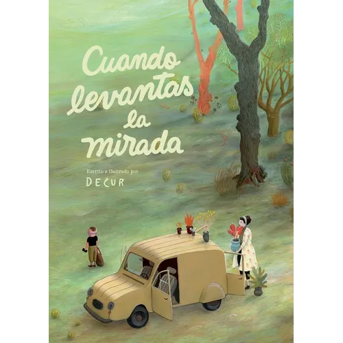 Cuando Levantas La Mirada