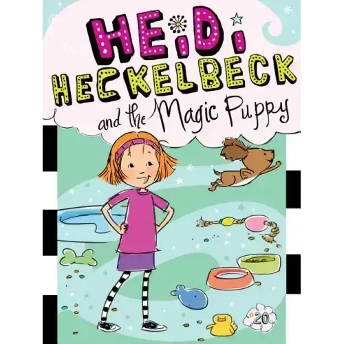 Heidi Heckelbeck and the Magic Puppy
