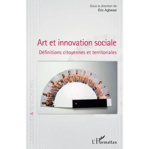 Art et innovation sociale: Définitions citoyennes et territoriales