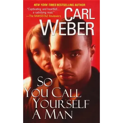 So You Call Yourself a Man