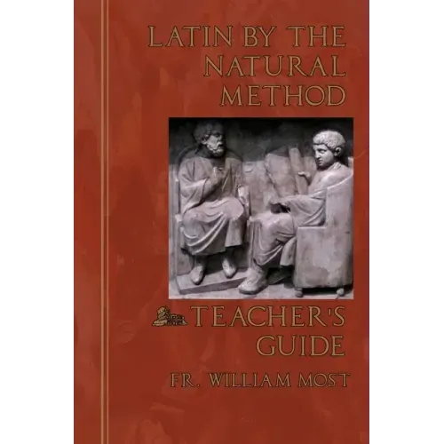 Latin by the Natural Method: Teacher's Guide