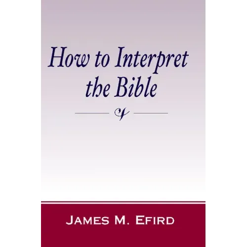 How to Interpret the Bible