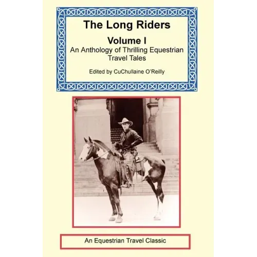 The Long Riders Anthology, Volume 1