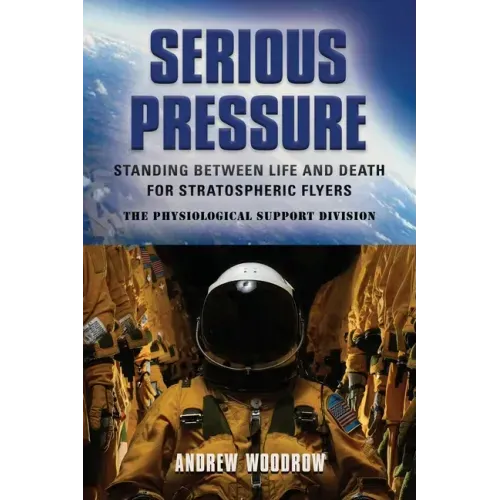 Serious Pressure: Standing Between Life and Death for Stratospheric Flyers