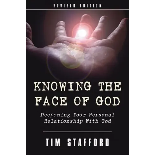 Knowing the Face of God, Revised Edition