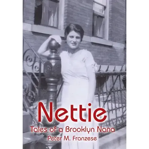 Nettie: Tales of a Brooklyn Nana