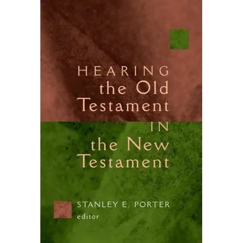 Hearing the Old Testament in the New Testament