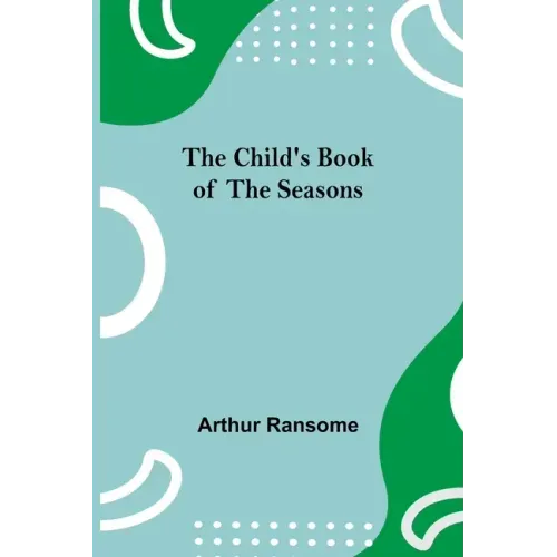 The Child's Book of the Seasons