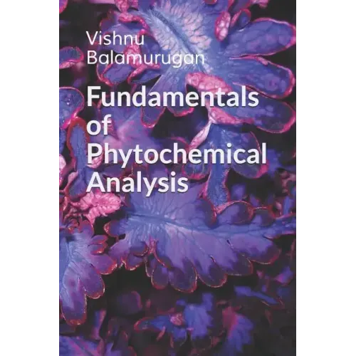 Fundamentals of Phytochemical Analysis