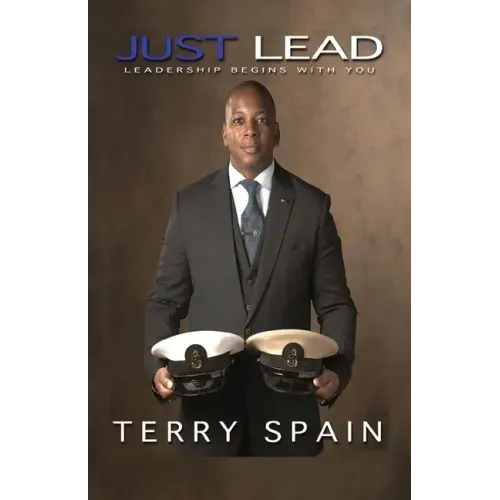 Just Lead: Leadership Begins With You