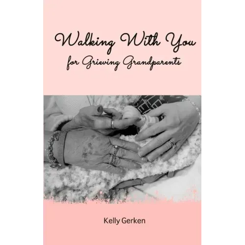 Walking With You for Grieving Grandparents