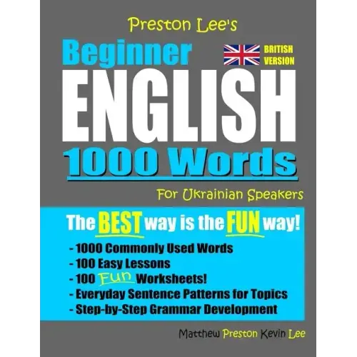 Preston Lee's Beginner English 1000 Words For Ukrainian Speakers (British Version)