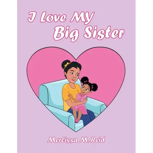 I Love My Big Sister
