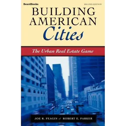 Building American Cities: The Urban Real Estate Game
