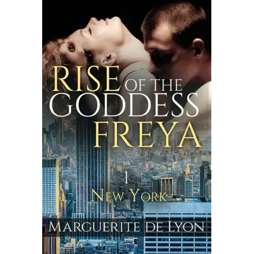 Rise of the Goddess Freya: New York