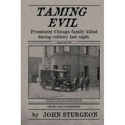 Taming Evil: Chicago Street Cop Killer