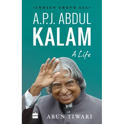 A.P.J. Abdul Kalam: A Life