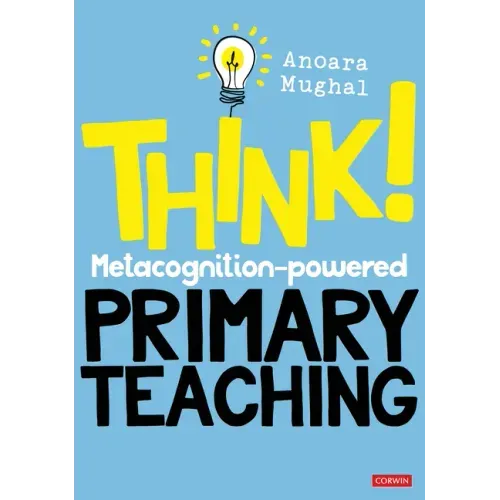 Think!: Metacognition-Powered Primary Teaching